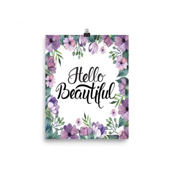 Poster Wall Art Portrait Print - Hello Beautiful - Watercolor Lilac Purple Flowers