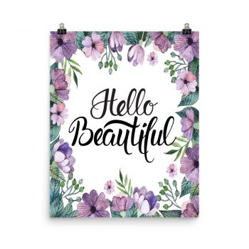 Poster Wall Art Portrait Print - Hello Beautiful - Watercolor Lilac Purple Flowers