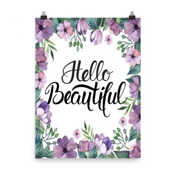 Poster Wall Art Portrait Print - Hello Beautiful - Watercolor Lilac Purple Flowers