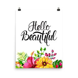 Poster Wall Art Portrait Print - Hello Beautiful - Watercolor Yellow Pink Hibiscus Flowers