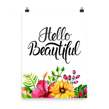 Poster Wall Art Portrait Print - Hello Beautiful - Watercolor Yellow Pink Hibiscus Flowers