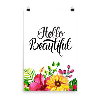 Poster Wall Art Portrait Print - Hello Beautiful - Watercolor Yellow Pink Hibiscus Flowers