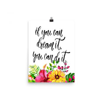 Poster Wall Art Portrait Print - If You Can Dream It You Can Do It - Watercolor Yellow Pink Hibiscus Flowers