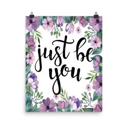 Poster Wall Art Portrait Print - Just be You - Watercolor Lilac Purple Flowers