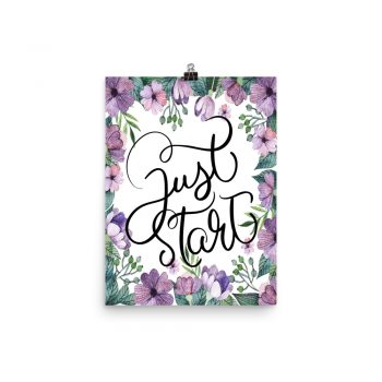 Poster Wall Art Portrait Print - Just Start - Watercolor Lilac Purple Flowers