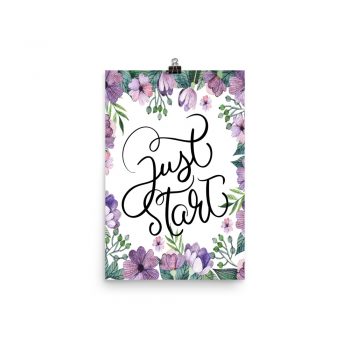 Poster Wall Art Portrait Print - Just Start - Watercolor Lilac Purple Flowers