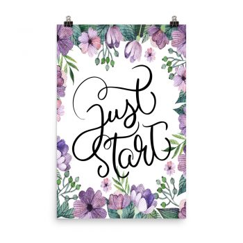 Poster Wall Art Portrait Print - Just Start - Watercolor Lilac Purple Flowers