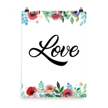 Poster Wall Art Portrait Print - Love - Watercolor Red Rose Pink Flowers Green Blue Leaves