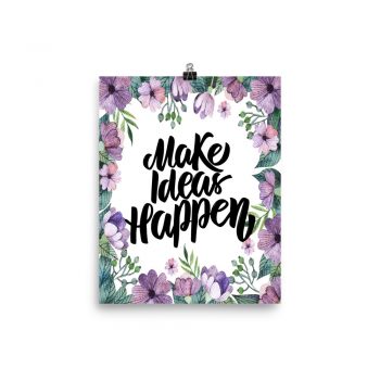 Poster Wall Art Portrait Print - Make Ideas Happen - Watercolor Lilac Purple Flowers