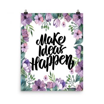 Poster Wall Art Portrait Print - Make Ideas Happen - Watercolor Lilac Purple Flowers