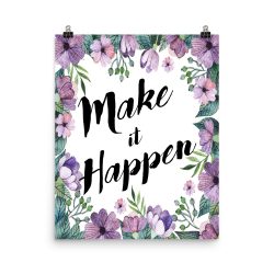 Poster Wall Art Portrait Print - Make it Happen - Watercolor Lilac Purple Flowers