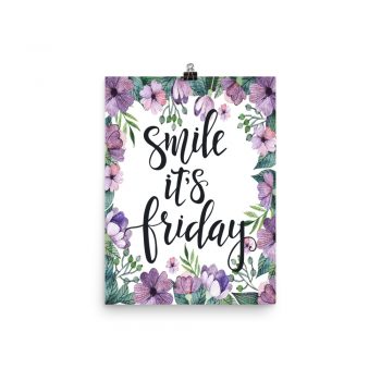 Poster Wall Art Portrait Print - Smile it's Friday - Watercolor Lilac Purple Flowers