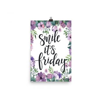 Poster Wall Art Portrait Print - Smile it's Friday - Watercolor Lilac Purple Flowers