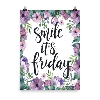 Poster Wall Art Portrait Print - Smile it's Friday - Watercolor Lilac Purple Flowers