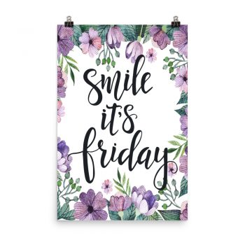 Poster Wall Art Portrait Print - Smile it's Friday - Watercolor Lilac Purple Flowers