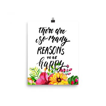 Poster Wall Art Portrait Print - There Are So Many Reasons To Be Happy - Watercolor Yellow Pink Hibiscus Flowers