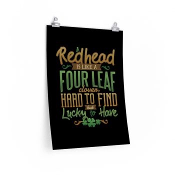 Wall Art Posters Prints - A Redhead is Like a Four Leaf Clover, Hard to Find