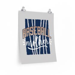 Wall Art Posters Prints - Baseball Mother Grey