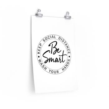 Wall Art Posters Prints - Be Smart Keep Social Distance Wash Your Hands