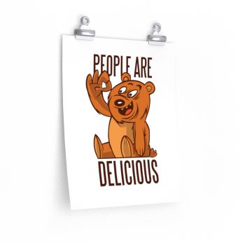 Wall Art Posters Prints - Bear People Are Delicious