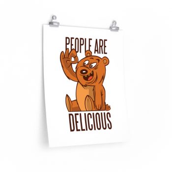 Wall Art Posters Prints - Bear People Are Delicious