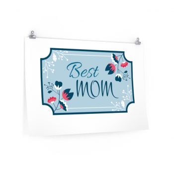 Wall Art Posters Prints - Best Mom Blue White Pink Flowers