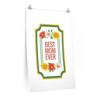 Wall Art Posters Prints - Best Mom Ever Red White Yellow Flowers