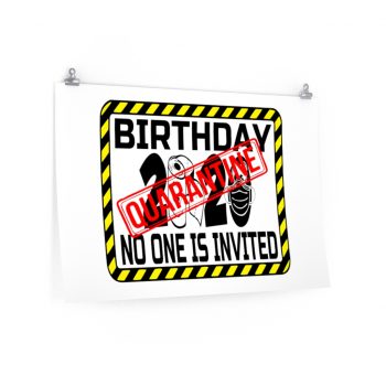 Wall Art Posters Prints - Birthday Quarantine No One is Invited