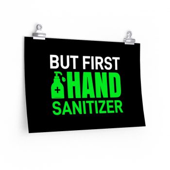 Wall Art Posters Prints - But First Hand Sanitizer