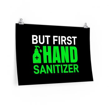 Wall Art Posters Prints - But First Hand Sanitizer