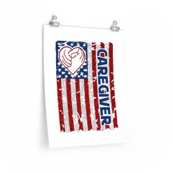 Wall Art Posters Prints - Caregiver USA Flag