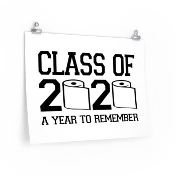 Wall Art Posters Prints - Class of 2020 A Year to Remember