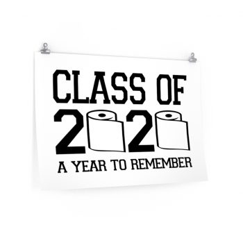 Wall Art Posters Prints - Class of 2020 A Year to Remember