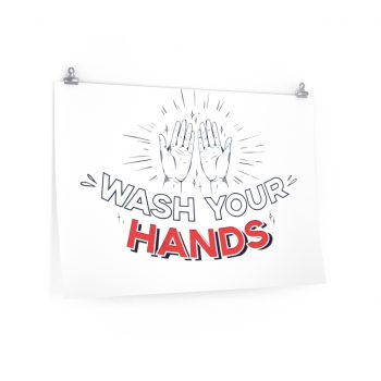 Wall Art Posters Prints - Covid 19 Wash Your Hands Coronavirus