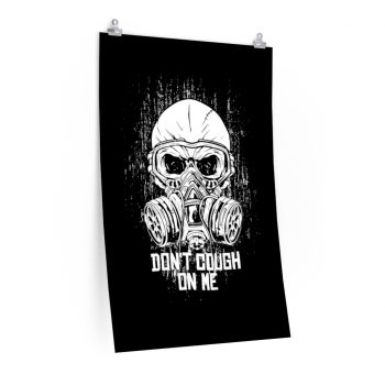 Wall Art Posters Prints - Do Not Cough On Me Face Mask Coronavirus Covid 19