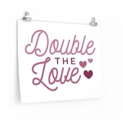 Wall Art Posters Prints - Double the Love Baby Pink Girl