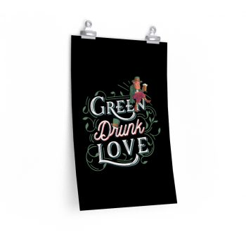 Wall Art Posters Prints - Green Drunk Love St Patrick's Day Leprechaun Beer