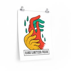 Wall Art Posters Prints - Hand Sanitizer Freak Covid 19 Coronavirus