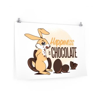 Wall Art Posters Prints - Happiness Is Chocolate Eggs Easter Bunny