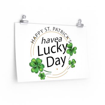 Wall Art Posters Prints - Happy St Patricks Day Have a Lucky Day Shamrock