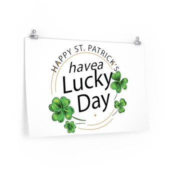 Wall Art Posters Prints - Happy St Patricks Day Have a Lucky Day Shamrock