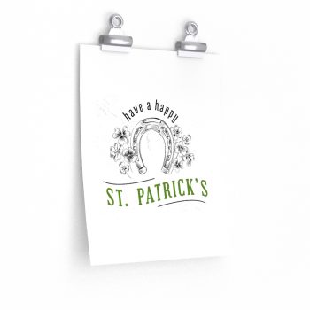 Wall Art Posters Prints - Have a Happy St Patricks Day Horse Shoe Clover