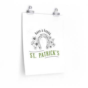 Wall Art Posters Prints - Have a Happy St Patricks Day Horse Shoe Clover