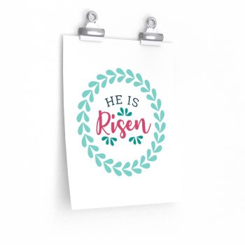 Wall Art Posters Prints - He Is Risen Easter Jesus