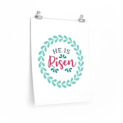 Wall Art Posters Prints - He Is Risen Easter Jesus