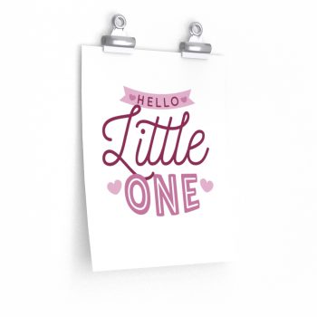 Wall Art Posters Prints - Hello Little One - Pink Baby Girl