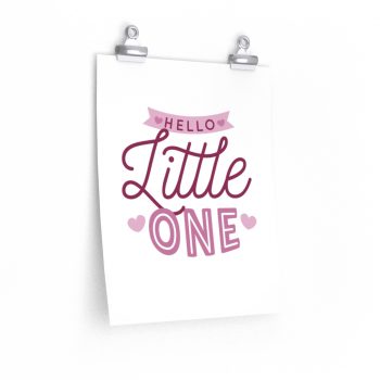 Wall Art Posters Prints - Hello Little One - Pink Baby Girl