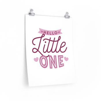 Wall Art Posters Prints - Hello Little One - Pink Baby Girl