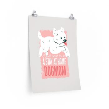 Wall Art Posters Prints - I Just Want to be a Stay at Home Dog Mom Morkie