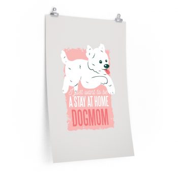 Wall Art Posters Prints - I Just Want to be a Stay at Home Dog Mom Morkie